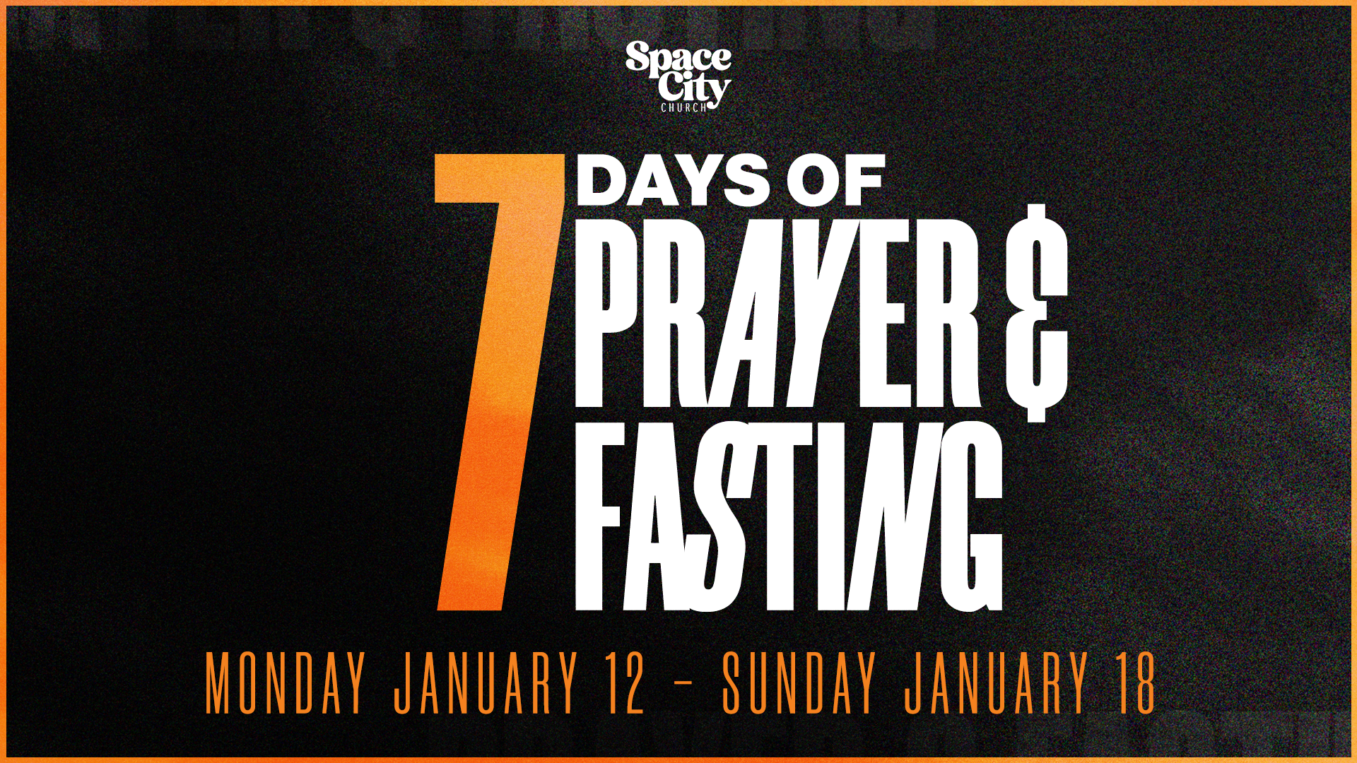 7 Days Of Prayer & Fasting